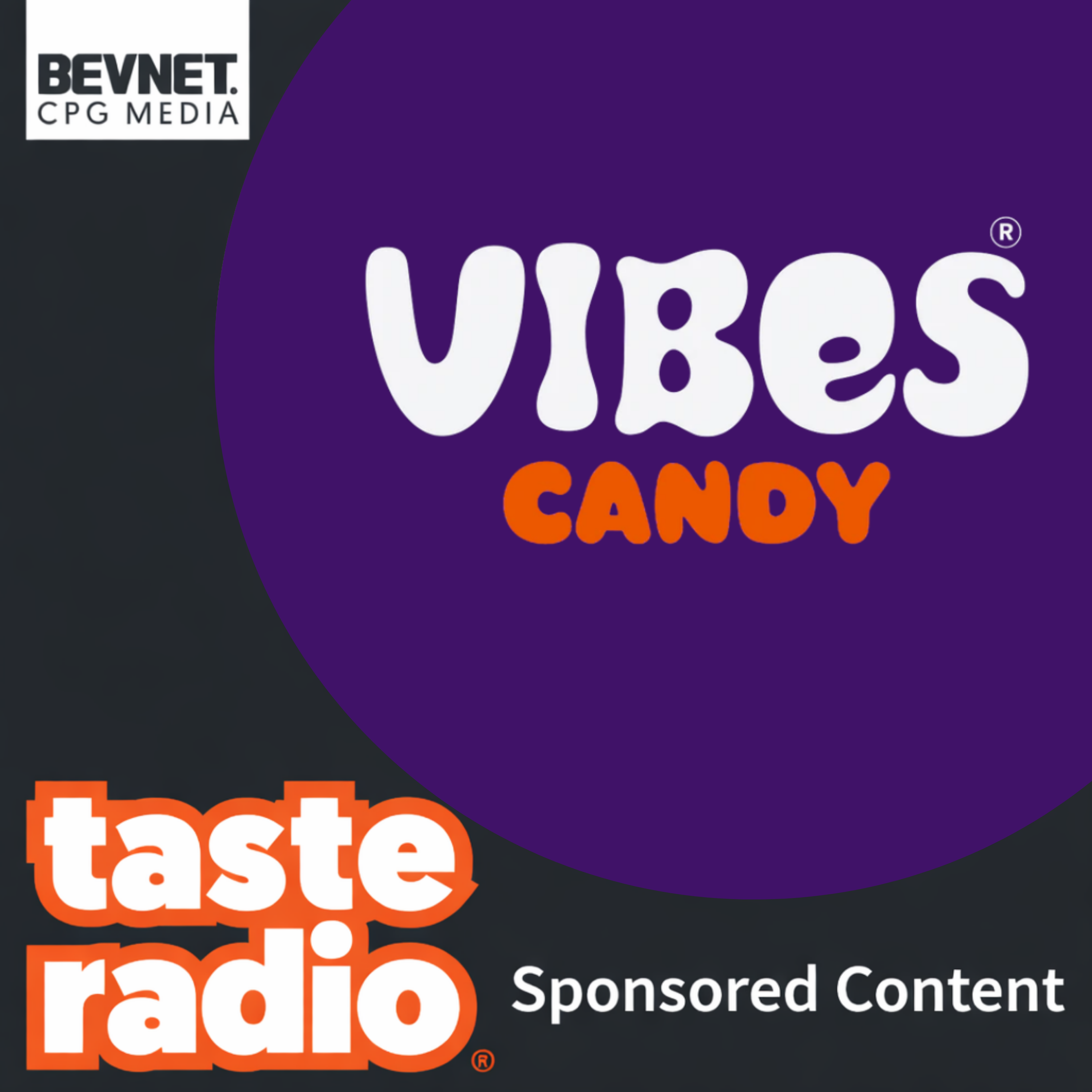 Vibes Candy Co-Founders on Turning a Snack Aisle Frustration Into a Fast-Growing Brand
