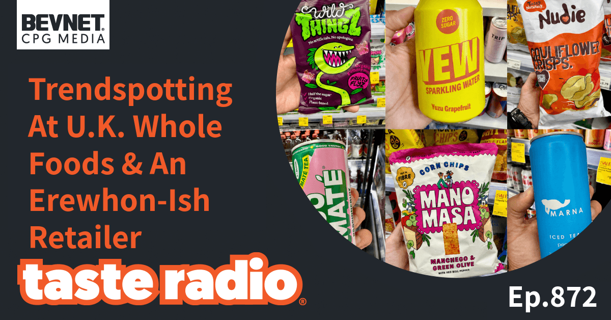 Trendspotting At U.K. Whole Foods & An Erewhon-Ish Retailer