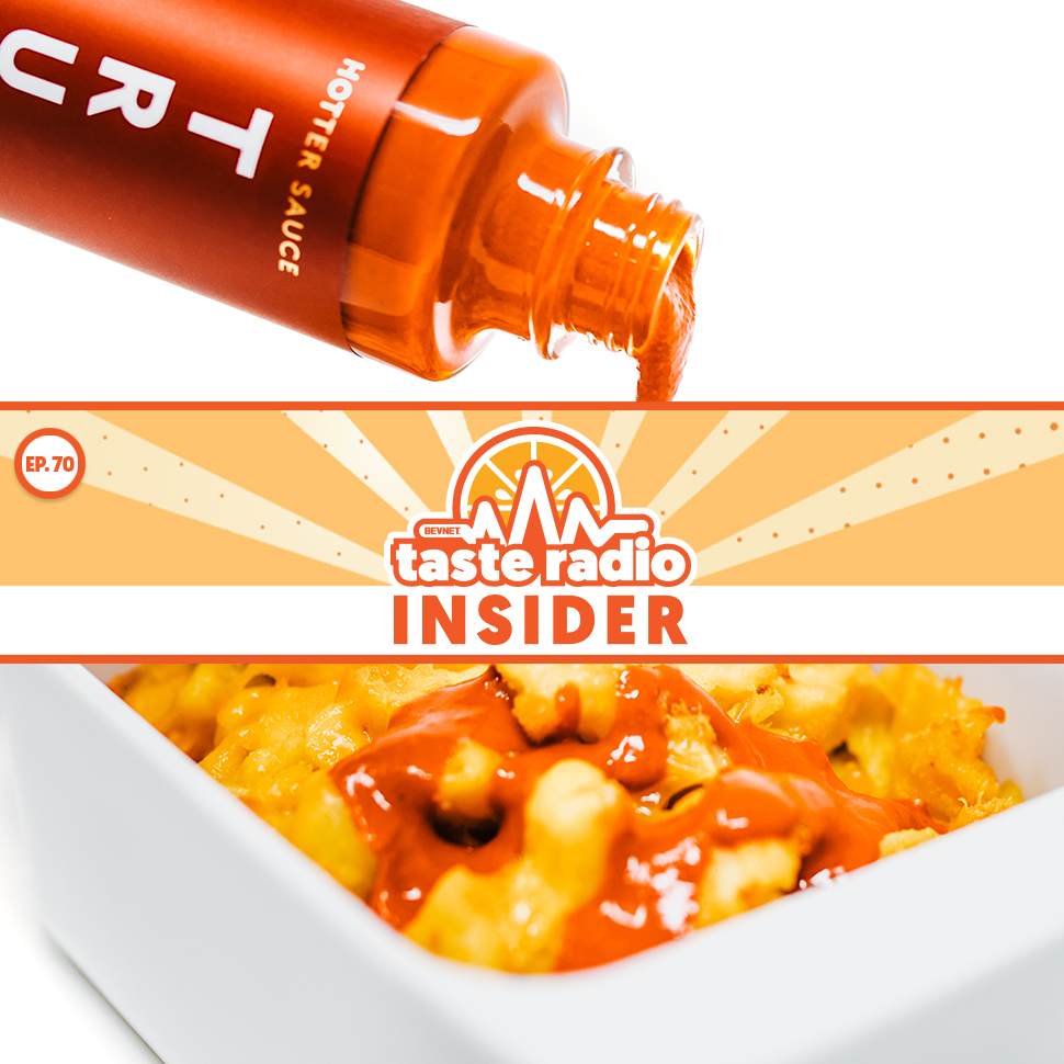 Taste Radio Insider Ep. 70: Secret ‘Sauce’: How TRUFF Engineered A Brand For Social Media