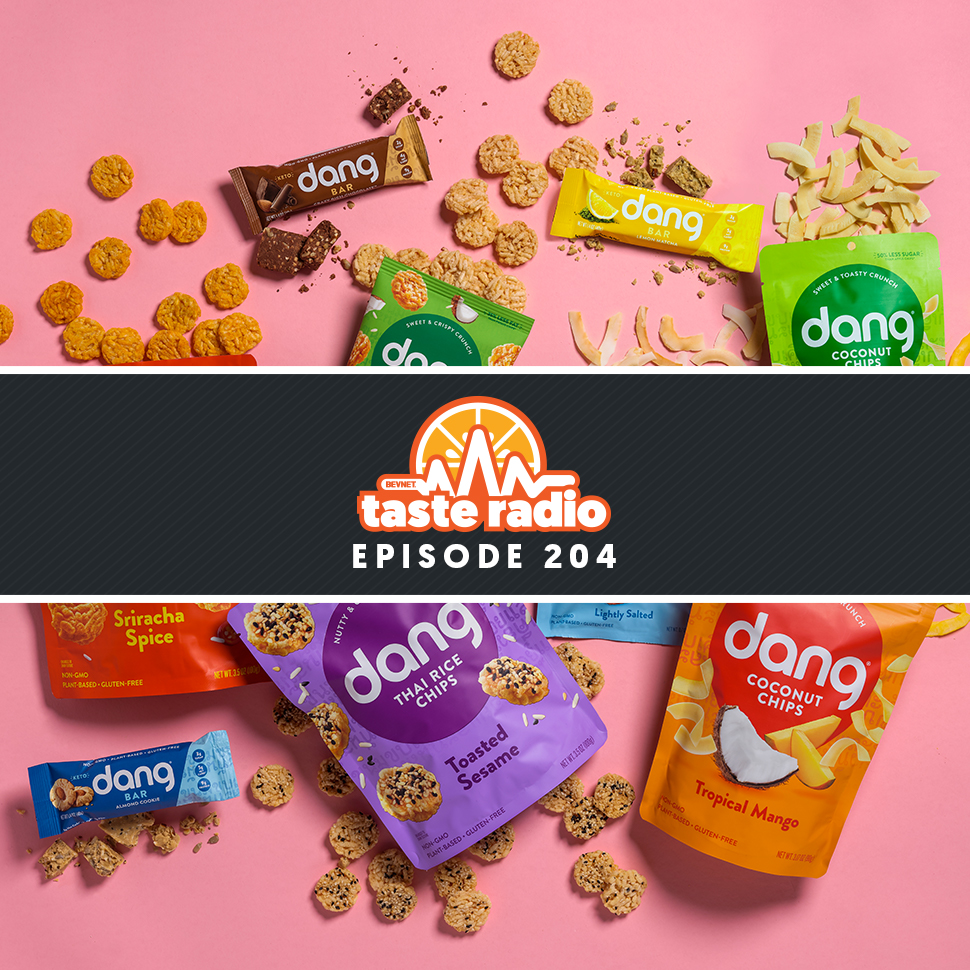 Taste Radio Ep. 204: How Dang Foods Describes The ‘Perfect Consumer’