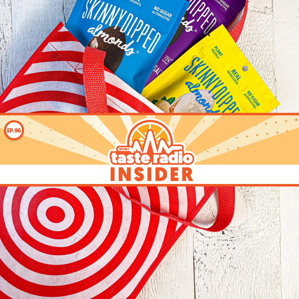 Taste Radio Insider Ep. 96: How SkinnyDipped Made Millions At Target… After Sneaking Into Google