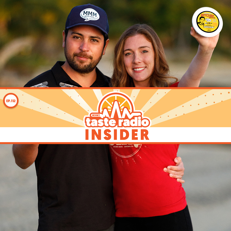 Taste Radio Insider Ep. 112: The ‘Bitchin’ Way To Build An Iconic Brand? Don’t Blend In.