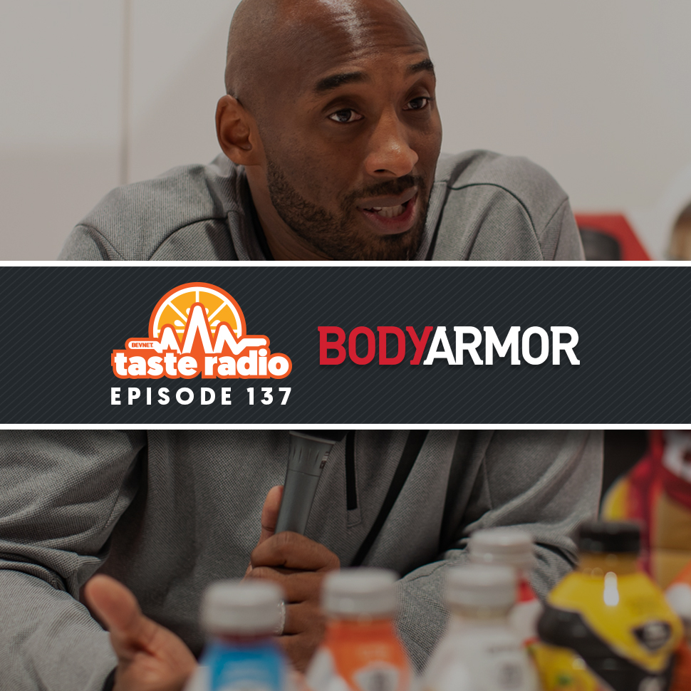Taste Radio Ep. 137: Kobe Bryant’s Stake In BodyArmor is Now Worth $200 Million. But He’s Not Running Any Victory Laps.
