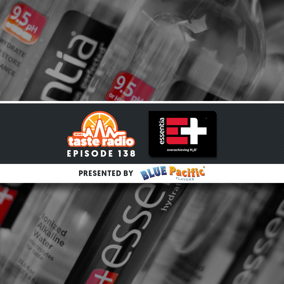 Taste Radio Ep. 138: How Essentia’s Ken Uptain Went From Semi-Retired to Stunning Success