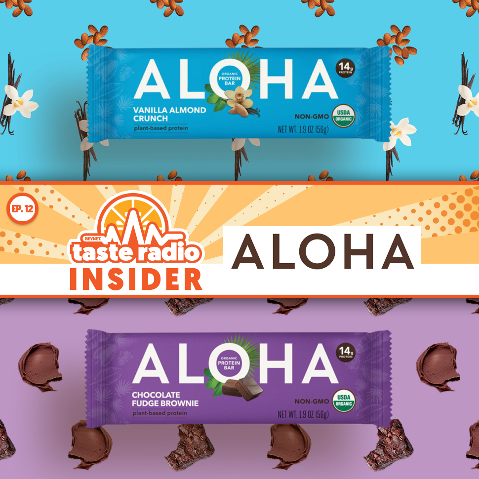 Taste Radio Insider Ep. 12: On The Brink of Collapse, How Aloha Found Its Footing; Why Tea + Hops = Victory